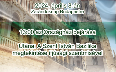 Zarándoknap – 2024. április 8. Budapest